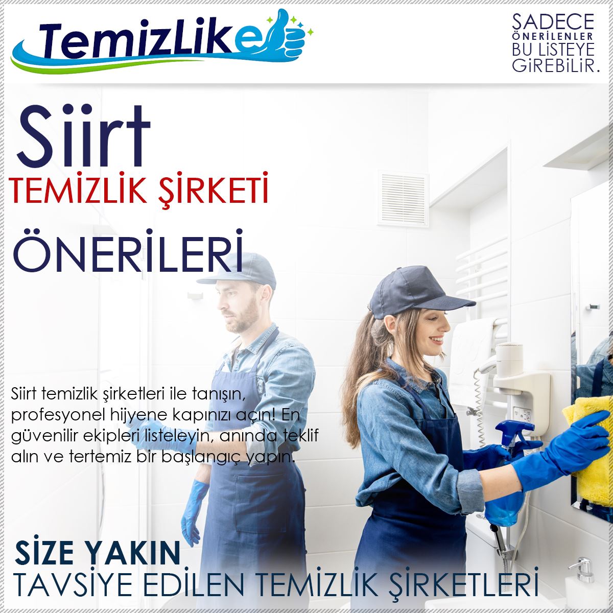 Siirt Temizlik Şirketi Tavsiye ve Yorumları